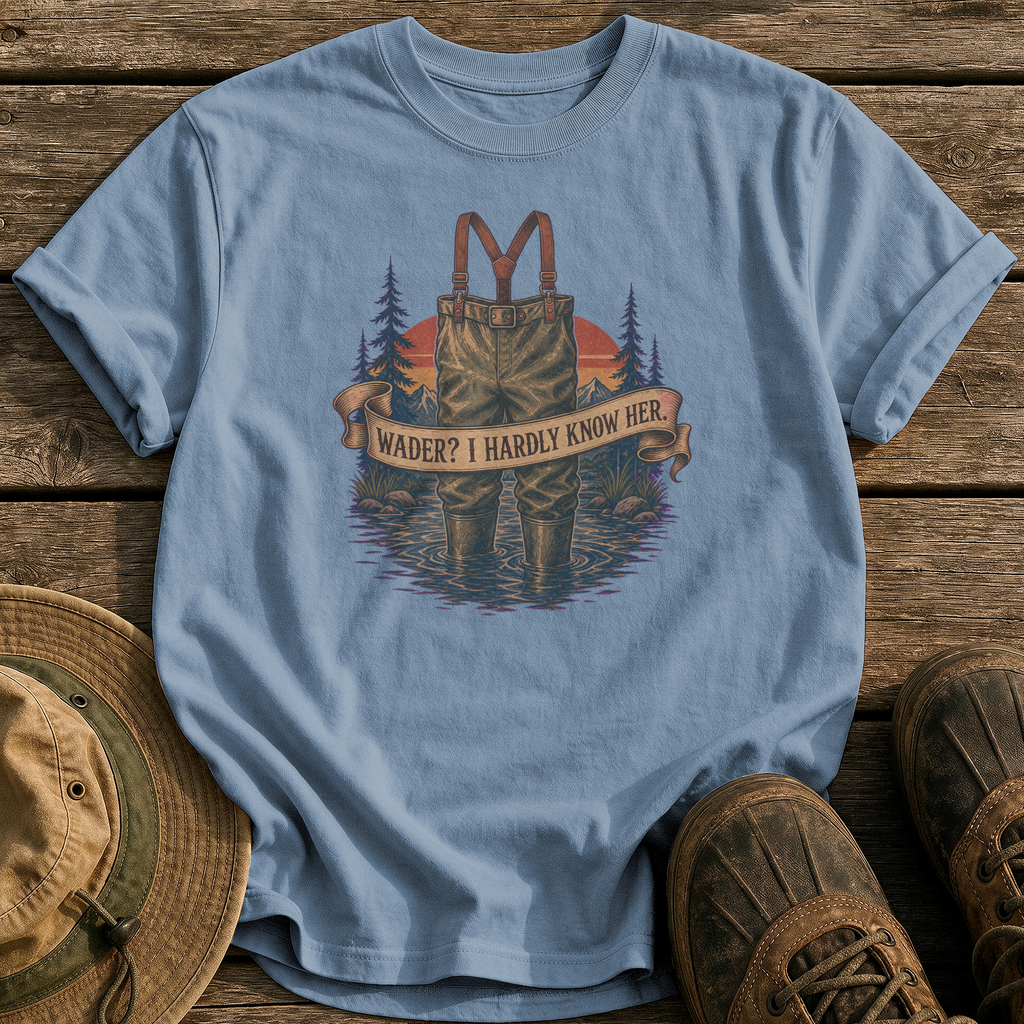 Wader? I Hardly Know Her tee - Blue Jean - front
