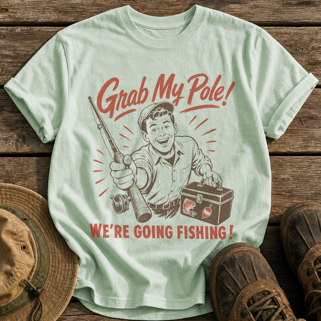 Grab My Pole, Let's Go tee - Bay - front