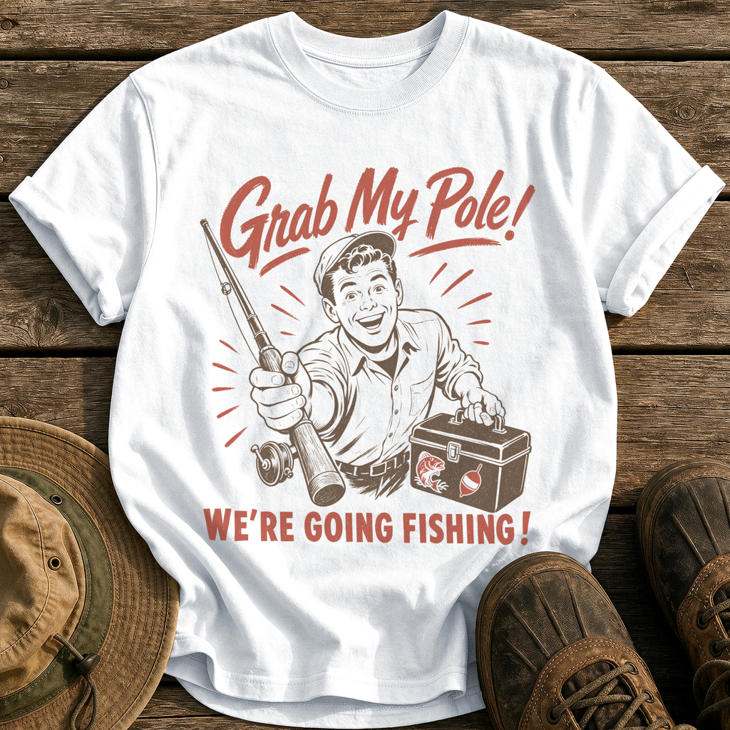 Grab My Pole, Let's Go tee - White - front
