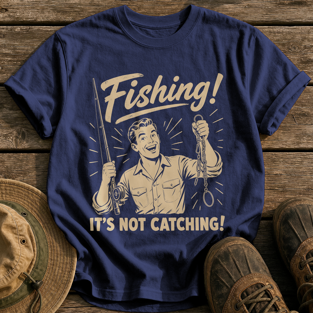 Fishing, Not Catching tee - True Navy - front